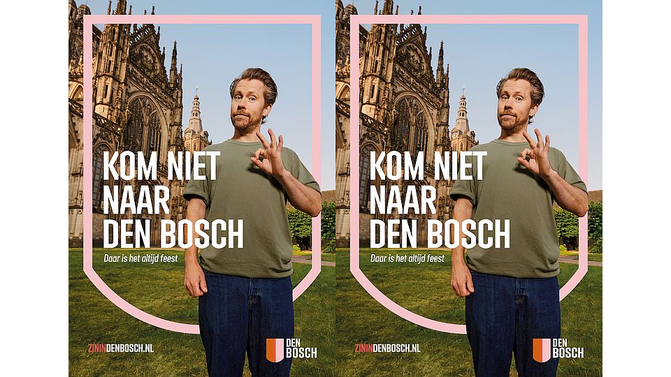 [onderzoek] Campagne 'Kom niet naar Den Bosch' werkt tegenovergesteld