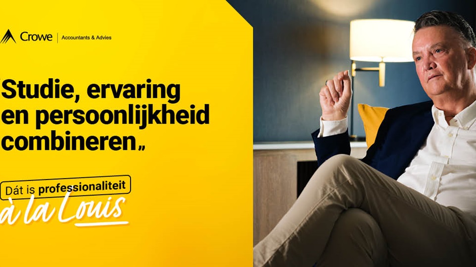 Louis van Gaal gezicht nieuwe campagne Crowe Foederer