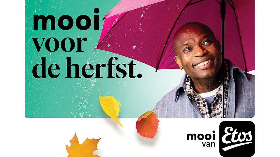 Start herfstcampagne "Mooi voor de herfst, mooi van Etos"